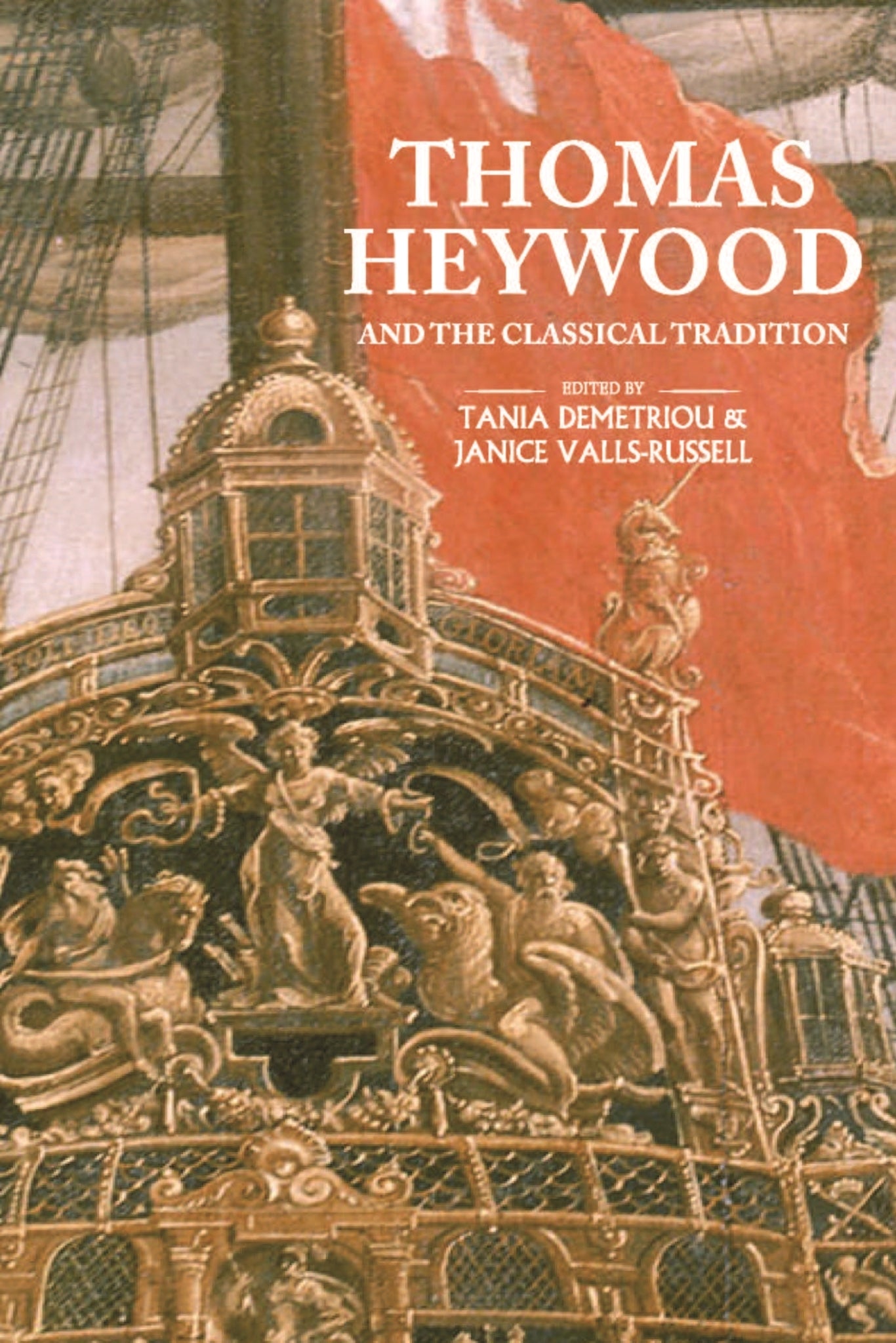 Cover image for Thomas Heywood and the classical tradition ISBN 9781526140234